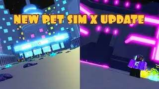 NEW ROBLOX PET SIM X UPDATE