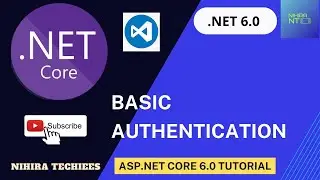 Basic Authentication in  DOT NET Core Web API using VS Code | .NET CORE 6.0 Tutorial