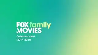 Collection of all FOX Family Movies Ident from 2017- September 30 2021