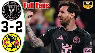 Messi Is Back 🔥 Inter Miami vs América 2-2 ( 3-2 ) Full penalties All Goals & Highlights 2025