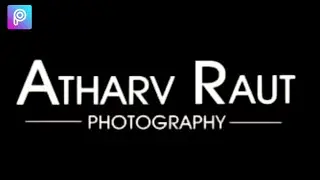 How To Make Logo Like Atharv Raut Photography - PicsArt Logo Editing Tutorial 2020