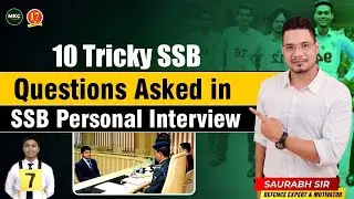 10 Most Tricky Questions Asked in SSB Interview 2024 | NDA SSB Interview Question |SSB Coaching- MKC