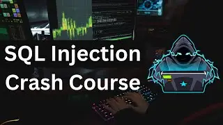 SQL Injection Crash Course | SQLi