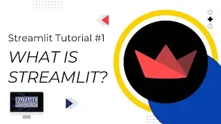 Streamlit Tutorial #1: What is Streamlit and Why Should You Learn It?