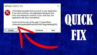 Mi Flash Tool | Unhandled Exception Has Occurred | Quick Fixed ✅