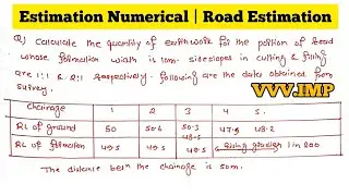 Road Detailing | Estimation Numerical | Most important Questions | TU.PU.KU.POU