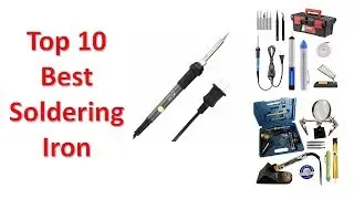 Top 10 Best Soldering Iron of 2020 Update On amazon