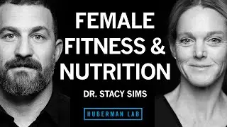 Dr. Stacy Sims: Female-Specific Exercise & Nutrition for Health, Performance & Longevity