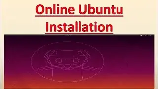 Online Ubuntu Installation part-1