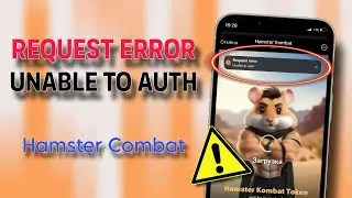 Fix Request Error Problem in Hamster Kombat Easily || Tech Wash