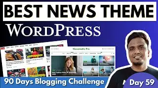 Day 59/90: Best WordPress News Theme 🔥🔥 | Freemium WordPress Theme