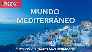 🇬🇷🇮🇹MUNDO MEDITERRANEO | Los Lugares MÁS Hermosos Del MEDITERRÁNEO 🇲🇦🇫🇷