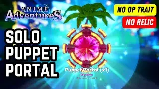 SOLO Puppet Portal *No OP Trait* Anime Adventures Roblox Indonesia