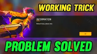 Free Fire Network Busy, please retry Problem | Network Busy, please retry Free Fire Max