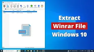 How to Extract Winrar Files in Windows 10