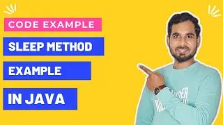 Sleep Method Example In Java | Interview Questions on Java Multithreading