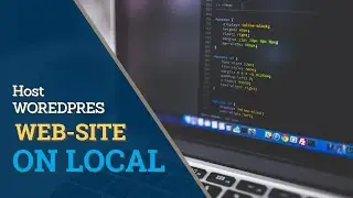 Host Wordpress Website On  Lcal Host on Linux