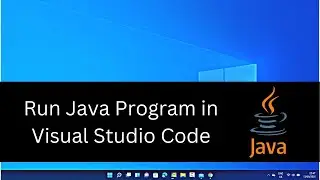 How to Run Java Program in Visual Studio Code