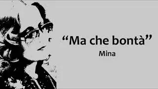 Mina - Ma che bontà