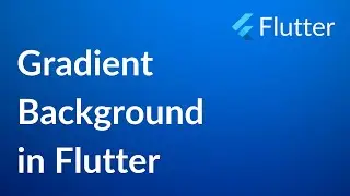 Gradient Background in Flutter | INFY TECH