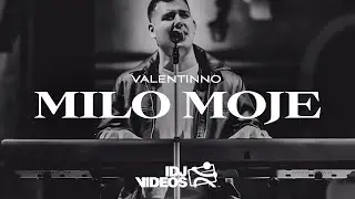 Valentino - Milo moje