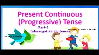 Present continuous/Progressive Tense # Part-3:Interrogative Sentences