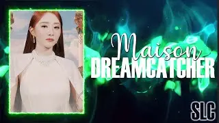 [SLC] DREAMCATCHER - MAISON 🏡