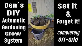 He wanted his garden to care for itself so he built an automatic "smart" gardening grow system!