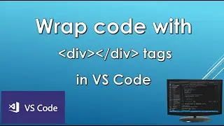 How to wrap code with div tags in VS Code