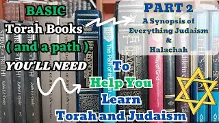 The Introductory Torah Books You'll Need to Start Learning Torah: Part 2: Halachah (and more!)