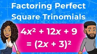 Factoring Perfect Square Trinomials | Partners in Prime