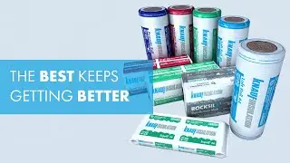 Knauf Insulation - The Best Keeps Getting Better