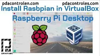 Installation Raspbian on VirtualBox VM , Raspberry Pi on Desktop : PDAControl