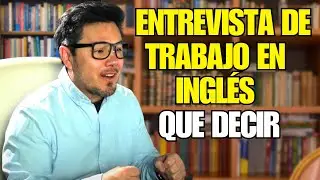 Que decir en inglés en una entrevista de trabajo. Consigue el puesto ese día