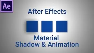 After Effects Tutorial | Material Shadow & Animation - AE #2