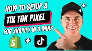 How to connect TikTok Pixel to Shopify (2024 Beginner Method)