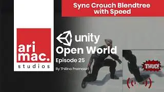 Unity Open World #25 - Sync Crouch Blendtree with Speed