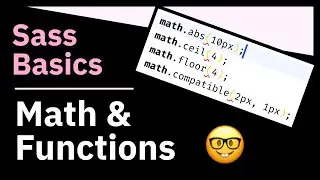 Learn Sass for Beginners: 4 - Math Operators and Functions