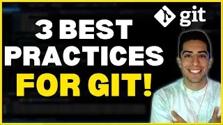 3 Best Practices For Using Git In The Workplace!