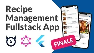 Hasura GraphQL 103 | Build a Recipe Management App with Flutter Finale