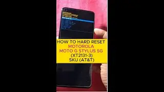 HOW TO HARD RESET MOTOROLA MOTO G STYLUS 5G (XT2131-3)SKU (AT&T)