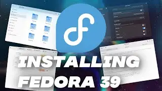 How To Install Fedora 39 + Installing Nvidia Drivers, Steam, Discord, Extensions!