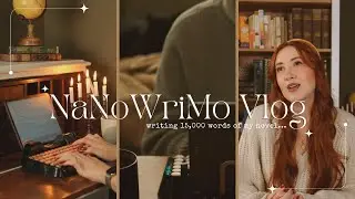 ☕️ a cozy writing vlog for NaNoWriMo 🕯