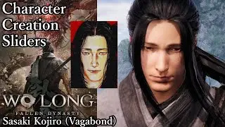 Wo Long: Fallen Dynasty Character Creation - Sasaki Kojiro (Vagabond)