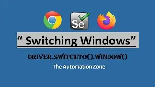 Switching Windows and Tabs | Selenium 4