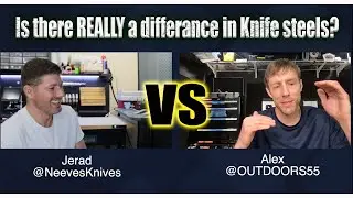 Is There REALLY a Difference In Knife Steels? Featuring @NeevesKnives