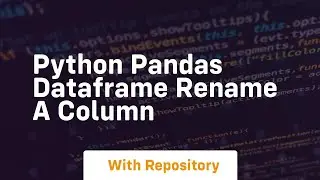 python pandas dataframe rename a column