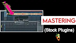 MASTERING (with stock Plugins) FL Studio Tutorial For Beginners| Music Production Mitra