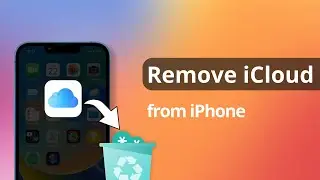 [2023] How to Remove iCloud from iPhone/iPad without Password