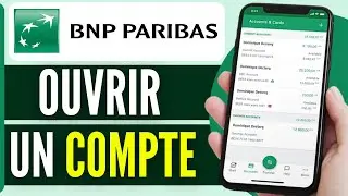 Comment Ouvrir Un Compte BNP Paribas En Ligne (2024)